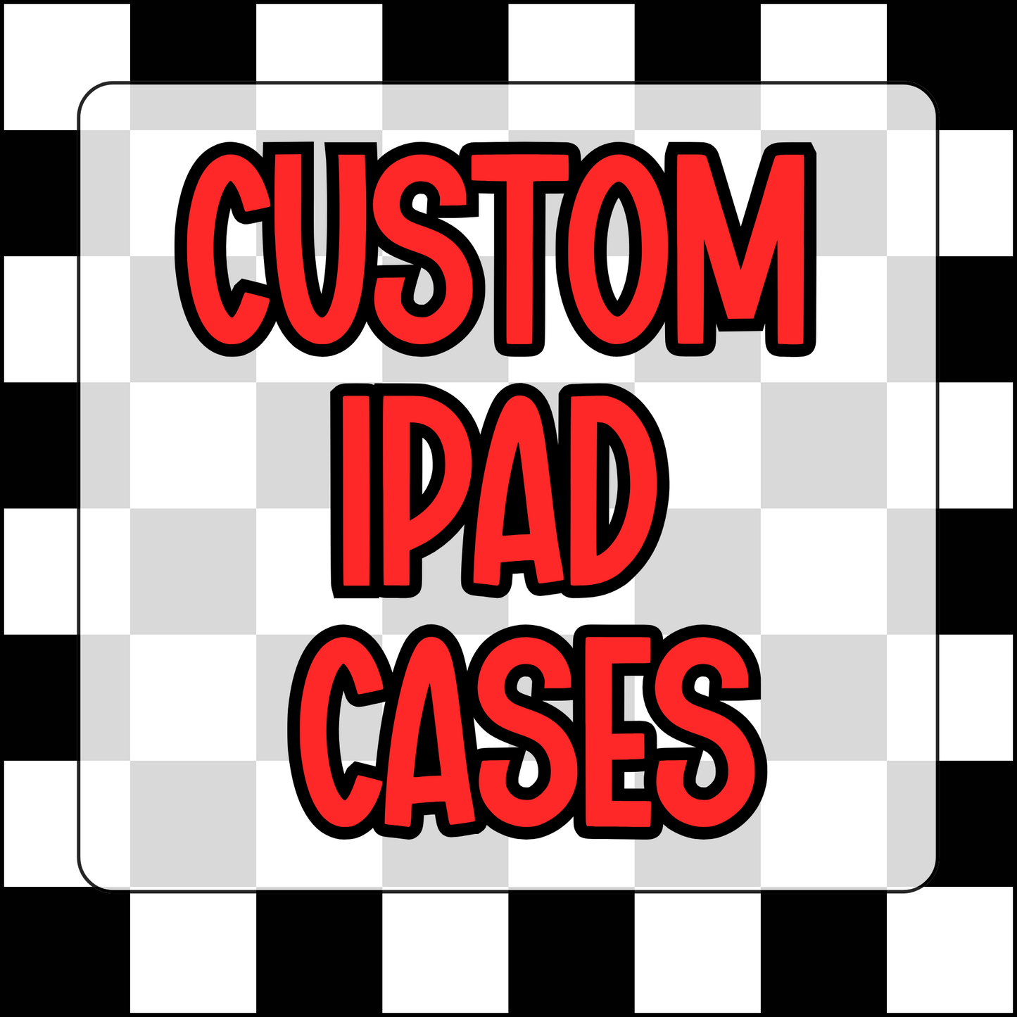 Custom Ipad Cases