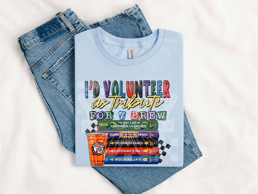 I'd Volunteer as Tribute