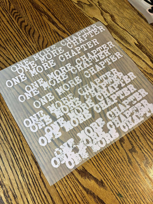 One More Chapter Stamp White Transfer