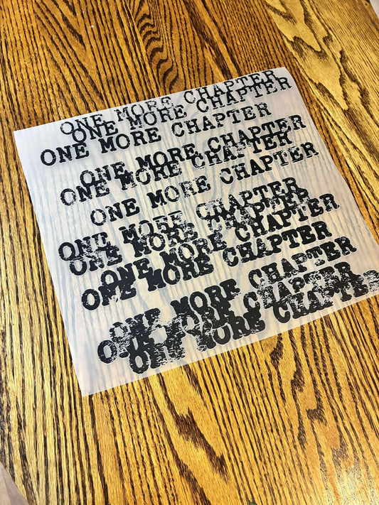 One More Chapter Stamp Black Transfer